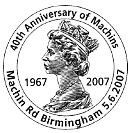 postmark illustrated with Machin head of Queen Elizabeth II for Machin 40th Anniversary stamp issue 5 June 2007.