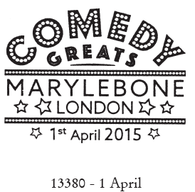 Comedy Greats postmark Marylebone.